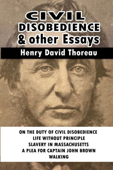 henry david thoreau civil disobedience and other essays