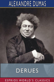 Title: Derues (Esprios Classics), Author: Alexandre Dumas