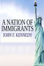 A Nation of Immigrants