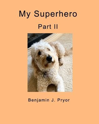 My Superhero: Part II