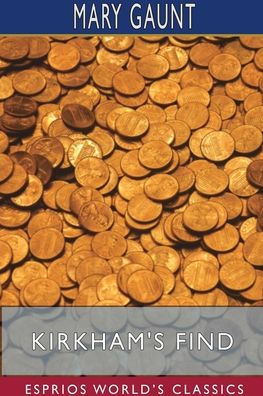 Kirkham's Find (Esprios Classics)