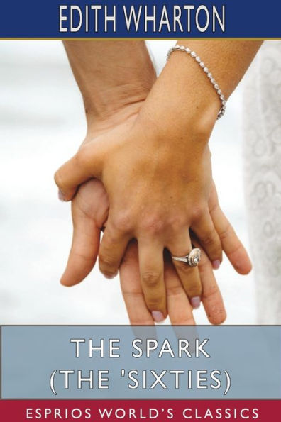 The Spark (The 'Sixties) (Esprios Classics)