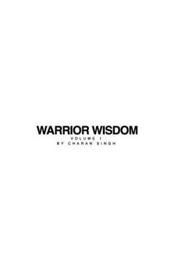Warrior Wisdom Vol 1: Warrior Wisdom Volume 1