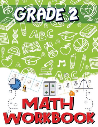 grade 2 math workbook addition and subtraction worksheets easy and fun math activities build the best possible foundation for your child by isabella hart paperback barnes noble