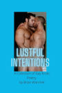 Lustful Intentions: A Collection of Gay Erotic Poetry
