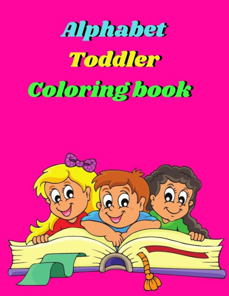 Alphabet Toddler Coloring Book