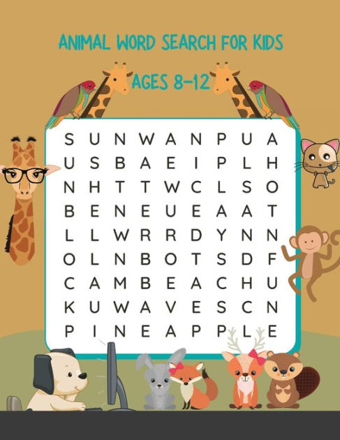 Animal Word Search For kids Ages 8-12: First Kids Animal Word Search ...