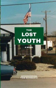 Title: The Lost Youth, Author: Tom Schwartz