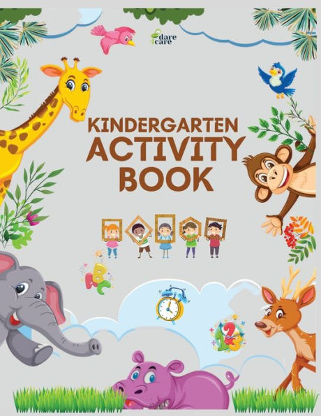 Kindergarten Activity Book: Engaging activity book for kindergarten, mixed exercises, and educational games. Handwriting, counting, coloring, shape, and time learning. Great for preschool preparation.