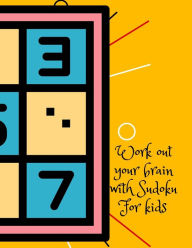 Title: Work out your brain with Sudoku,for kids, Author: Cristie Publishing