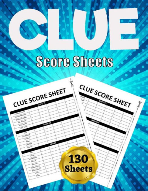 Clue Score Sheets: 130 Large Score Pads for Scorekeeping - Clue Score ...