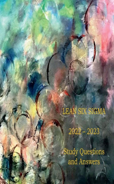 Lean Six Sigma 2022 - 2023