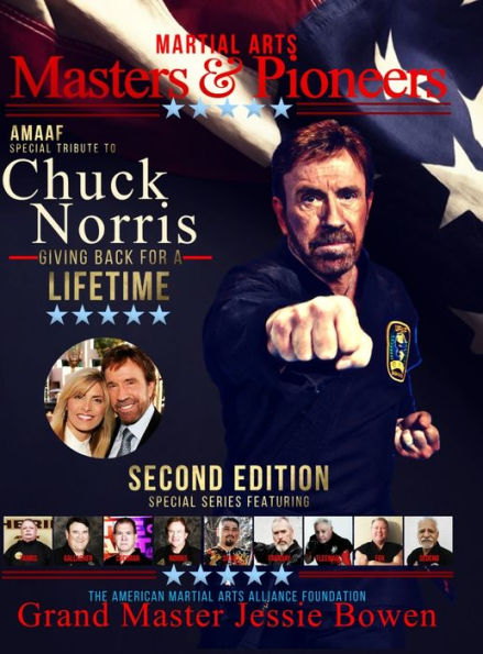 Martial Arts Masters & Pioneers Tribute to Chuck Norris: Giving Back for a Lifetime Volume 2