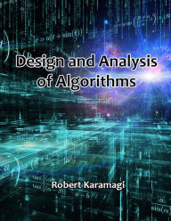 Title: Design and Analysis of Algorithms, Author: Robert Karamagi