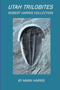 Title: Utah Trilobites, Author: Mark Harris