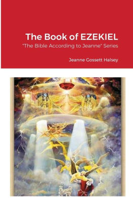 The Book of EZEKIEL: The Bible According to Jeanne Series by Jeanne ...