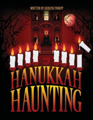 Title: Hanukkah Haunting, Author: Jacklyn Thrapp