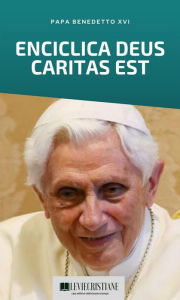 Title: Deus Caritas est (Enciclica Italiano), Author: Benedetto XVI