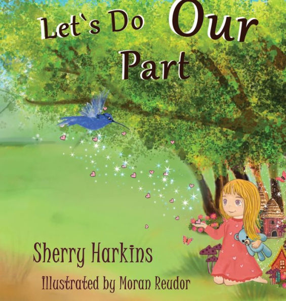 Lets Do Our Part by Moran Reudor, Sherry Harkins, Hardcover | Barnes ...