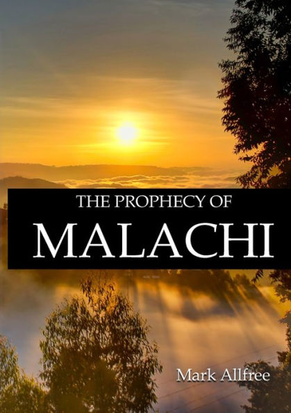 The Prophecy of Malachi