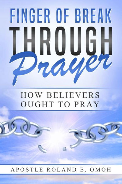 Finger of Breakthrough Prayer by Roland Emmanuel Omoh, Paperback ...