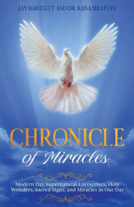 Title: Chronicle of Miracles, Author: Jay Bartlett