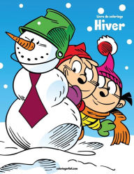 Title: Livre de coloriage Hiver 1 & 2, Author: Nick Snels