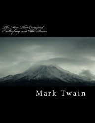 Title: The Man That Corrupted Hadleyburg, and Other Stories, Author: Mark Twain