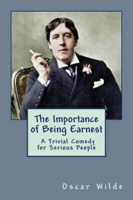 Title: The Importance of Being Earnest, Author: Oscar Wilde