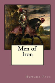 Title: Men of Iron, Author: Titian