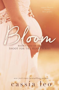 Title: Bloom, Author: Cassia Leo