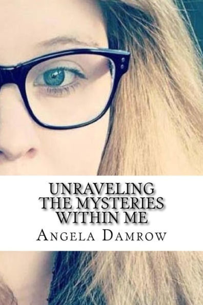 Unraveling the Mysteries Within me