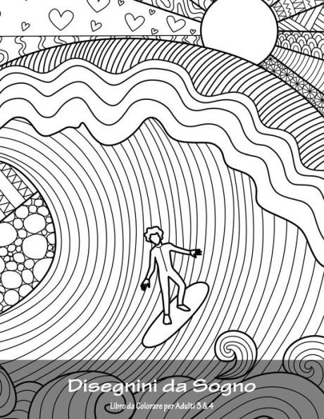 Disegnini da Sogno Libro da Colorare per Adulti 3 & 4