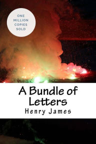 Title: A Bundle of Letters, Author: Henry James