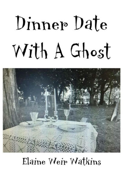 Dinner Date with a Ghost