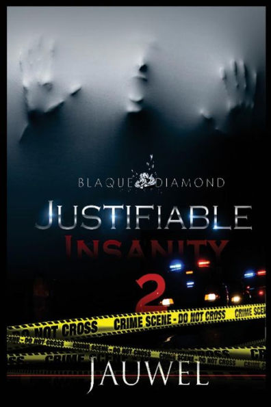 Justifiable Insanity 2: Lost in the Shadows