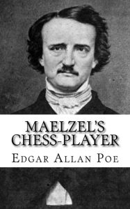 Title: Maelzel's Chess-Player, Author: Edgar Allan Poe