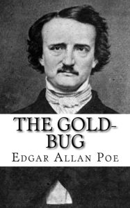 Title: The Gold-Bug, Author: Edgar Allan Poe