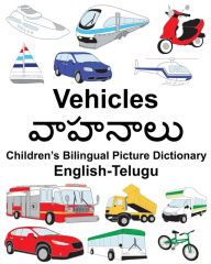 Title: English-Telugu Vehicles Children's Bilingual Picture Dictionary, Author: Suzanne Carlson