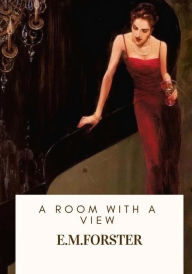 Title: A Room with a View, Author: E. M. Forster