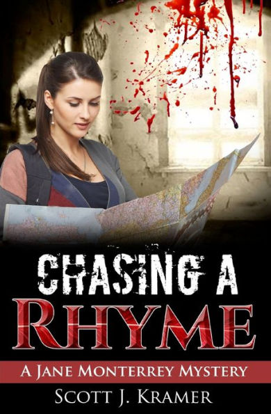 Chasing a Rhyme: A Jane Monterrey Mystery