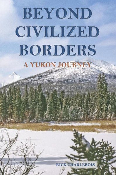 Beyond Civilized Borders