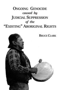 Title: Ongoing Genocide caused by Judicial Suppression of the 