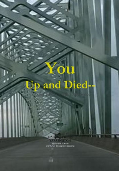 You Up and Died: A Grief and Growth Experience