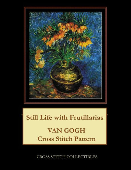Still Life with Frutillarias: Van Gogh Cross Stitch Pattern
