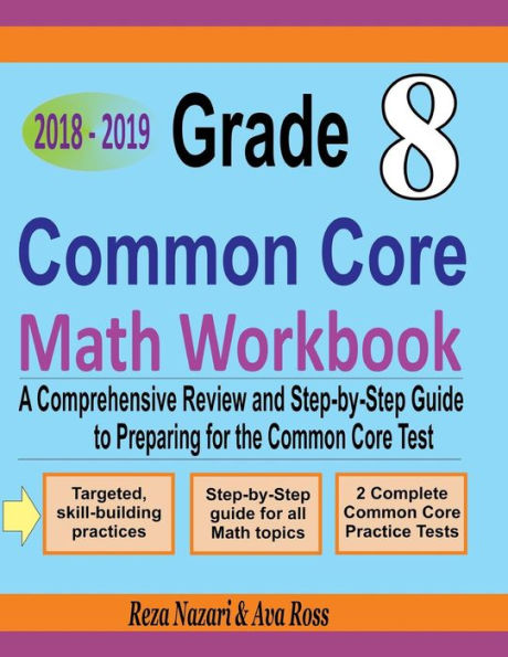 Grade 8 Common Core Mathematics Workbook 2018 - 2019: A Comprehensive ...