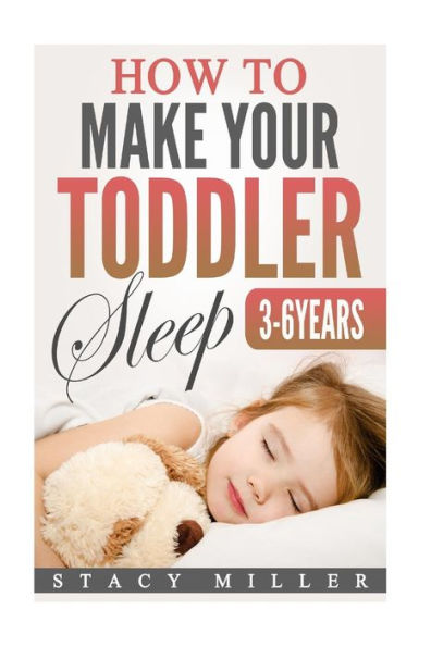 How To Make Your Toddler Sleep