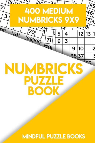 Numbricks Puzzle Book 3: 400 Medium Numbricks 9x9