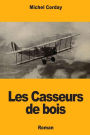 Les Casseurs de bois