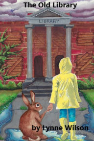 Title: The Old Library, Author: Lynne P Wilson Mrs